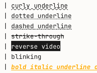 Rich text styles — underlines, strike-through, reverse video
